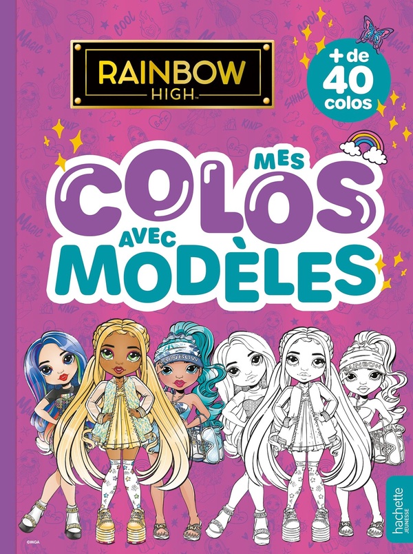 RAINBOW HIGH - MES COLOS AVEC MODELES - LIVRE DE COLORIAGES