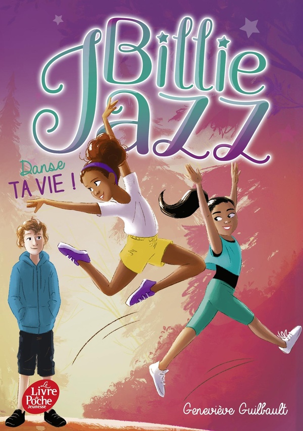BILLIE JAZZ - TOME 5 - DANSE TA VIE !