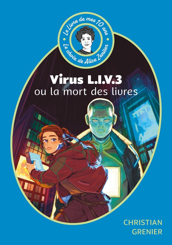 LE LIVRE DE MES 10 ANS - VIRUS LIV 3 OU LA MORT DES LIVRES