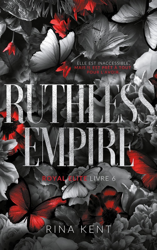 RUTHLESS EMPIRE, ROYAL ELITE TOME 6