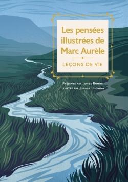 LES PENSEES ILLUSTREES DE MARC AURELE