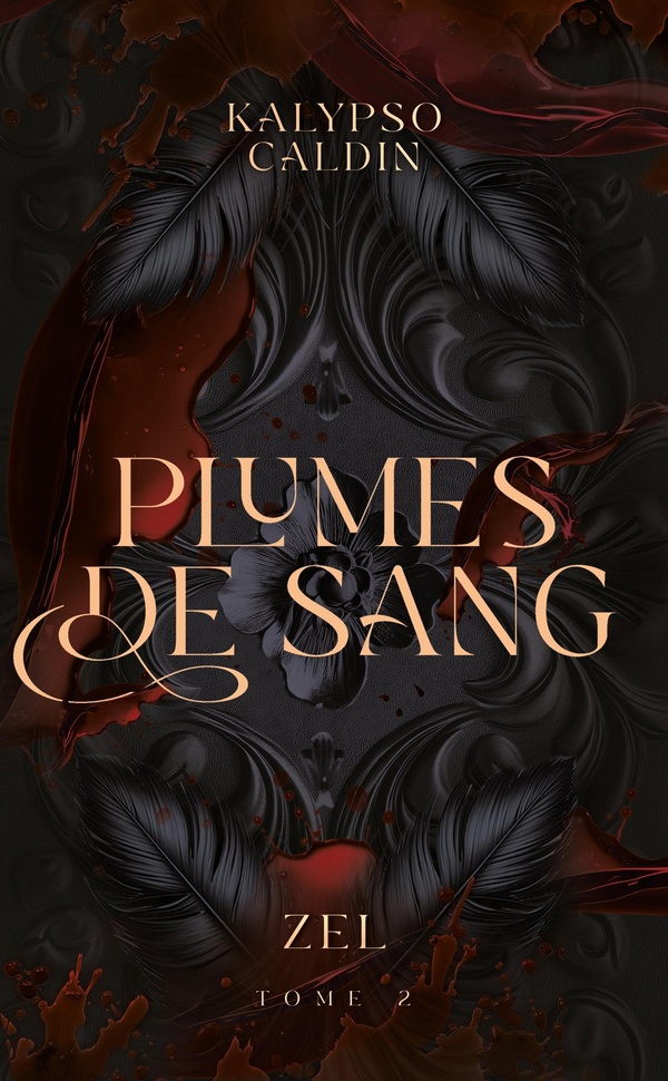 PLUMES DE SANG - ZEL - TOME 2