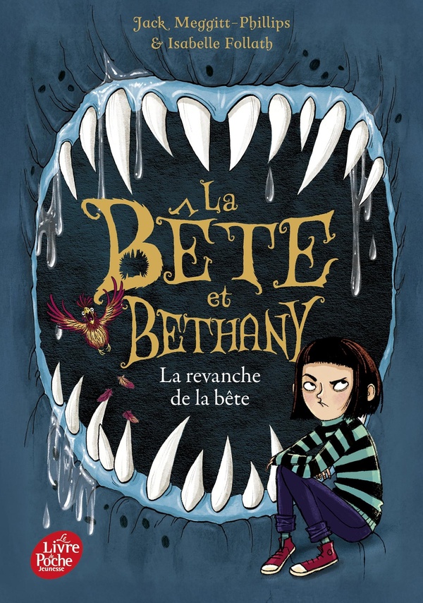 LA BETE ET BETHANY - TOME 2 - LA REVANCHE DE LA BETE