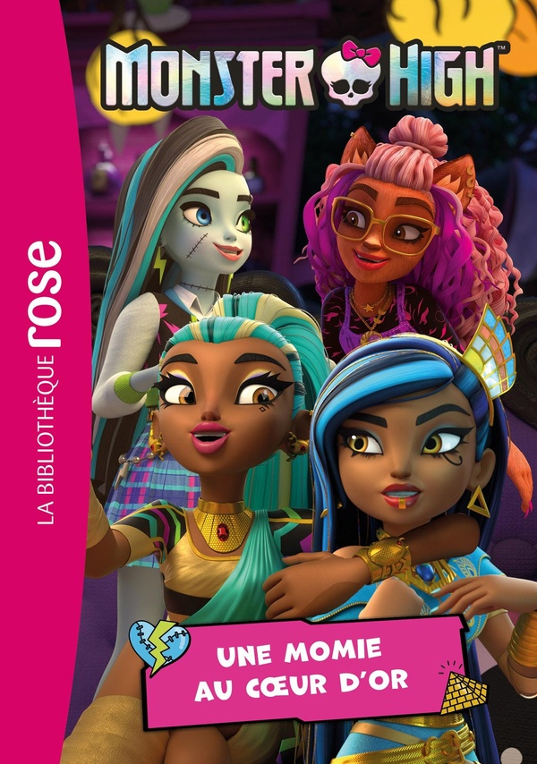 MONSTER HIGH - T09 - MONSTER HIGH 09 - UNE MOMIE AU COEUR D'OR