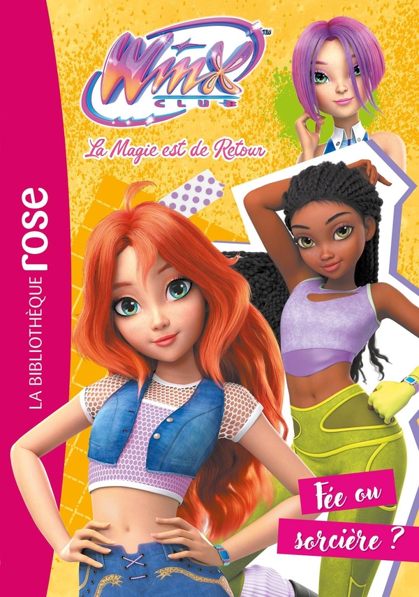 WINX CLUB : LA MAGIE EST DE RETOUR, TOME 02