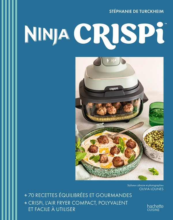 NINJA CRISPI - 70 RECETTES EQUILIBREES ET GOURMANDES