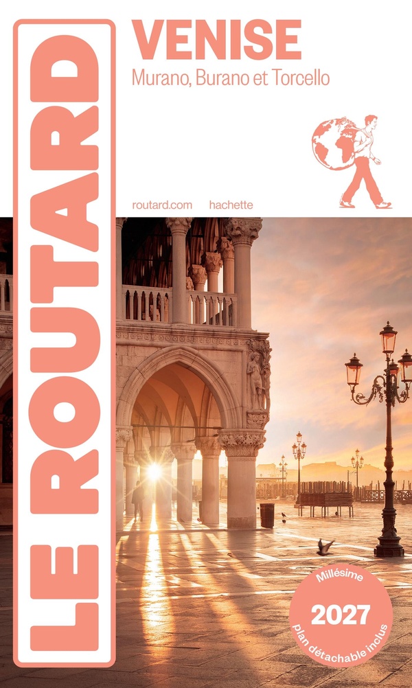 GUIDE DU ROUTARD VENISE 2027