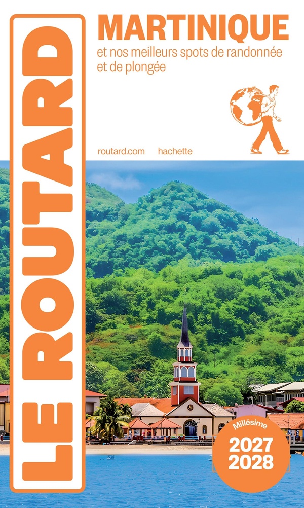 GUIDE DU ROUTARD MARTINIQUE 2027/28