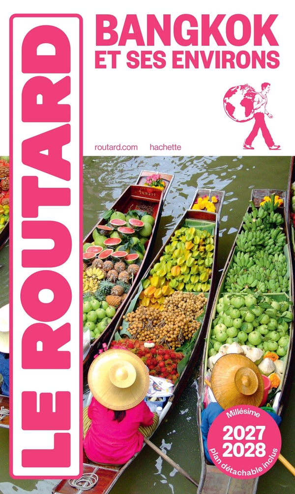 GUIDE DU ROUTARD BANGKOK 2027/28