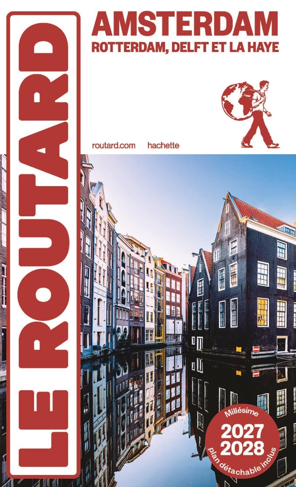 GUIDE DU ROUTARD AMSTERDAM ET SES ENVIRONS 2027/28