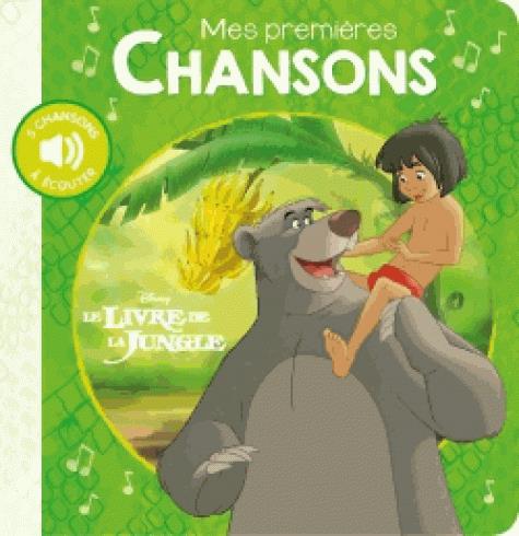 LE LIVRE DE LA JUNGLE - MES PREMIERES CHANSONS - DISNEY - AUDIO