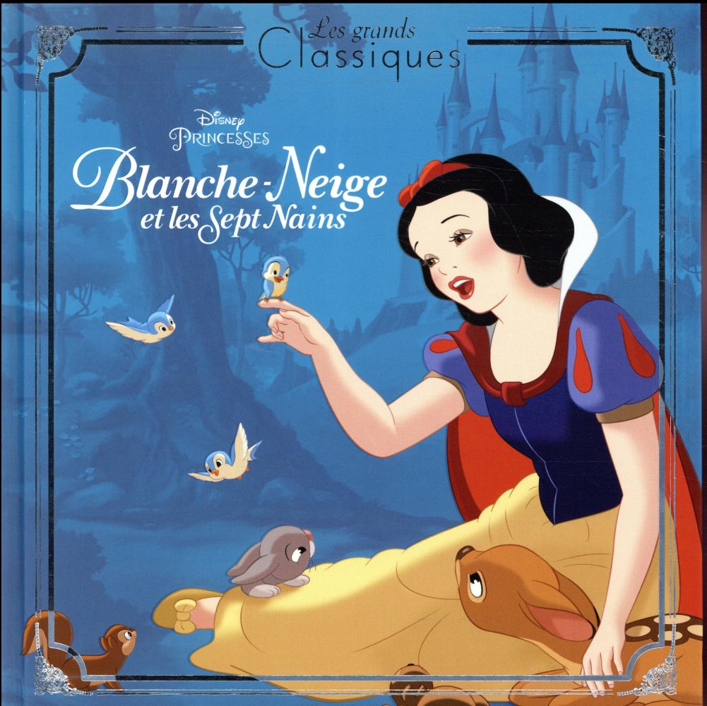 BLANCHE-NEIGE ET LES SEPT NAINS - LES GRANDS CLASSIQUES - L'HISTOIRE DU FILM - DISNEY PRINCESSES