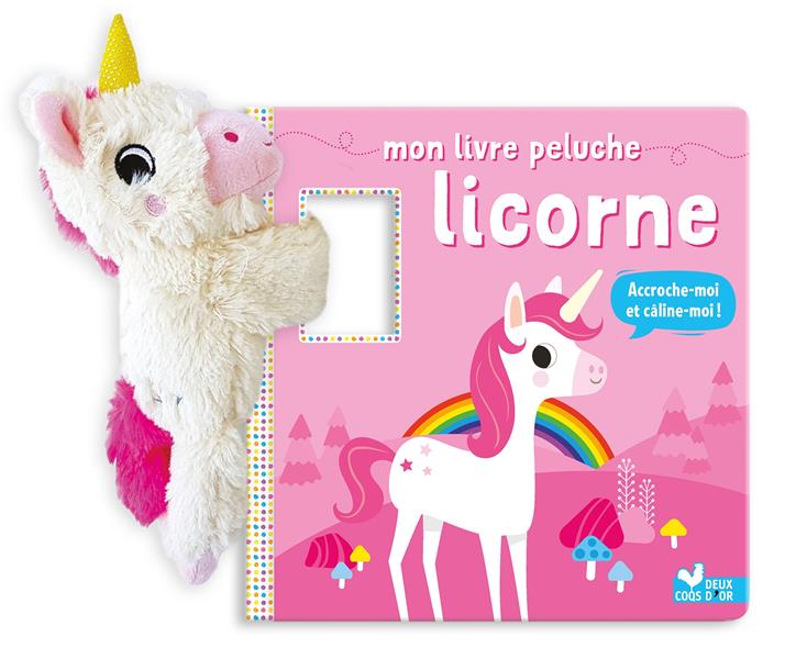 MON LIVRE PELUCHE LICORNE