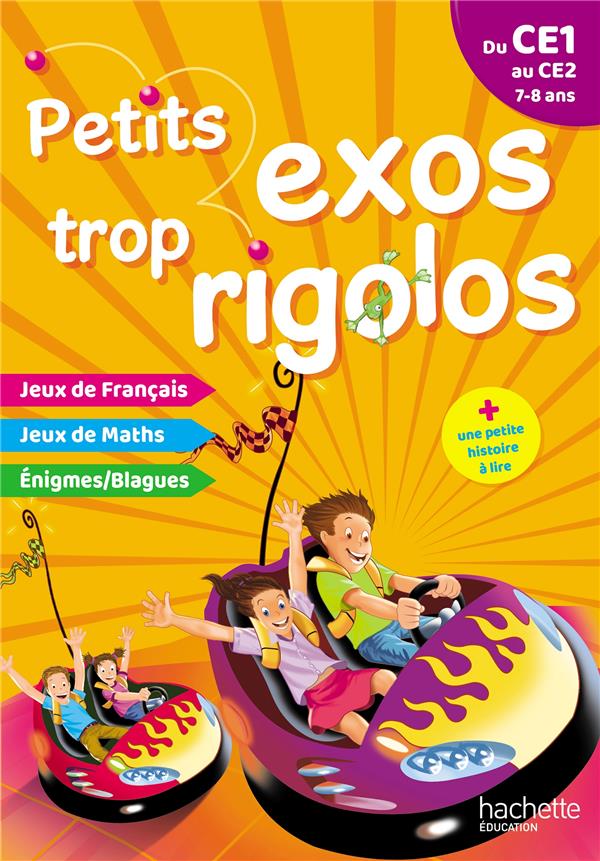 PETITS EXOS TROP RIGOLOS - DU CE1 AU CE2 - CAHIER DE VACANCES 2024