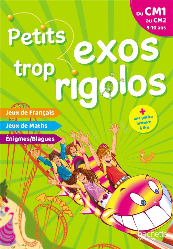 PETITS EXOS TROP RIGOLOS - DU CM1 AU CM2 - CAHIER DE VACANCES 2024