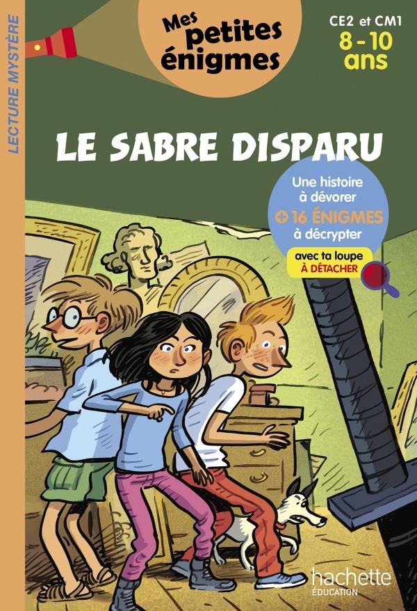 LE SABRE DISPARU CE2 ET CM1 - CAHIER DE VACANCES 2022