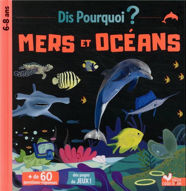 DIS POURQUOI MERS ET OCEANS