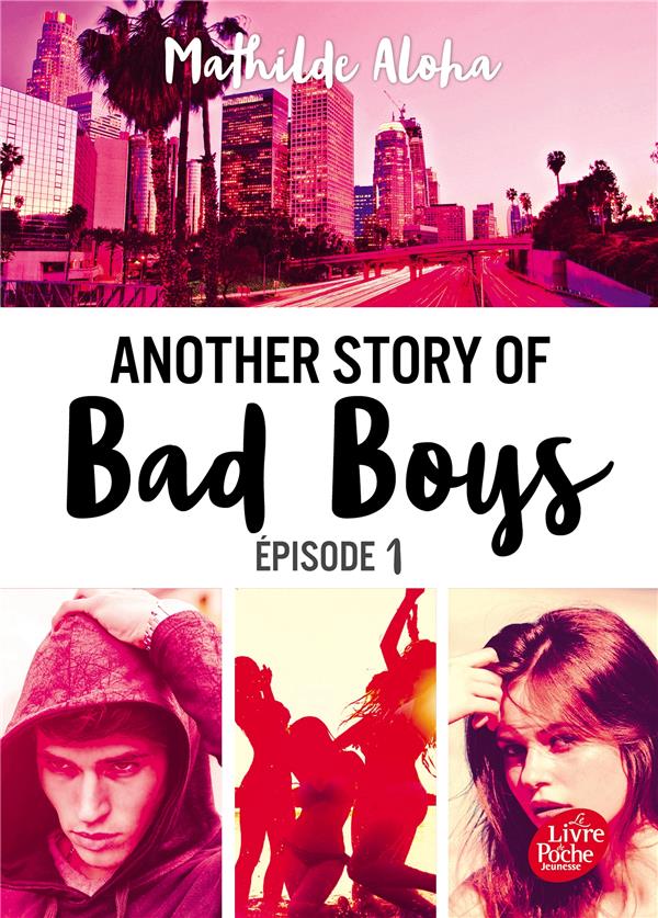 ANOTHER STORY OF BAD BOYS - TOME 1