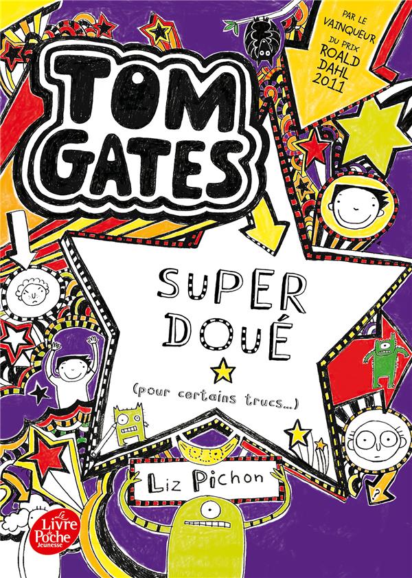 TOM GATES - TOME 5 - SUPER DOUE (POUR CERTAINS TRUCS)