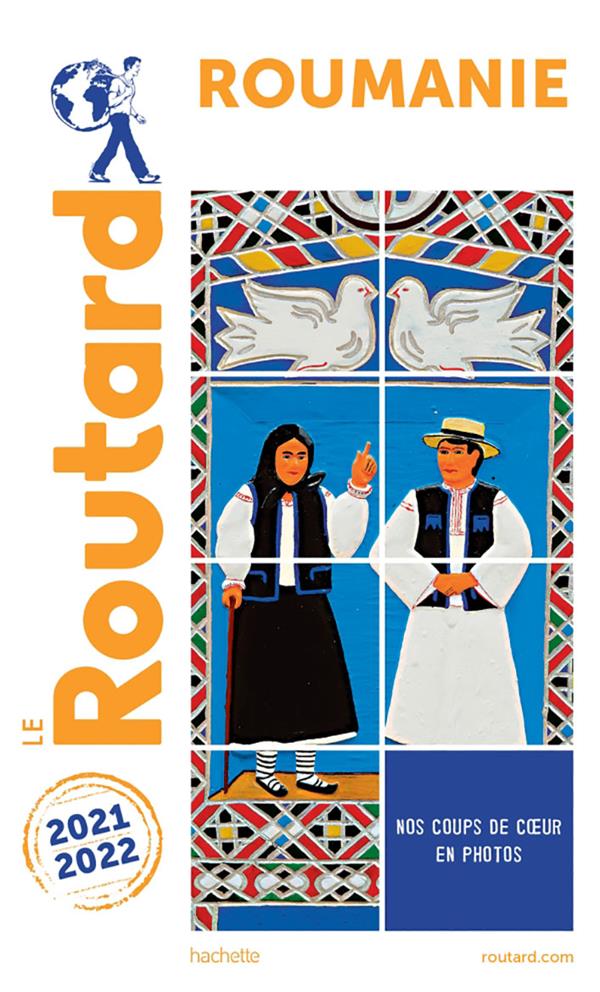 GUIDE DU ROUTARD ROUMANIE 2021 2022