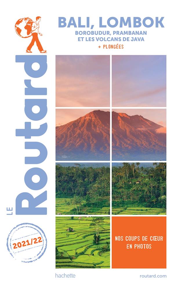 GUIDE DU ROUTARD BALI LOMBOK 2021/22 - BOROBUDUR, PRAMBANAN ET LES VOLCANS DE JAVA