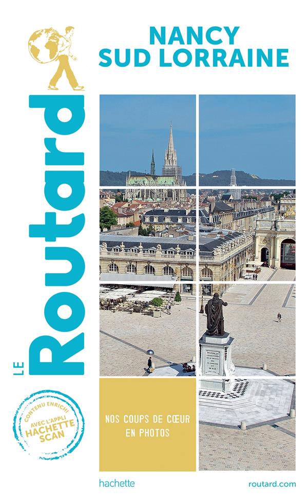 GUIDE DU ROUTARD NANCY SUD LORRAINE