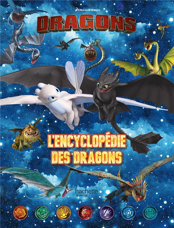 DREAMWORKS - DRAGONS- L'ENCYCLOPEDIE DES DRAGONS