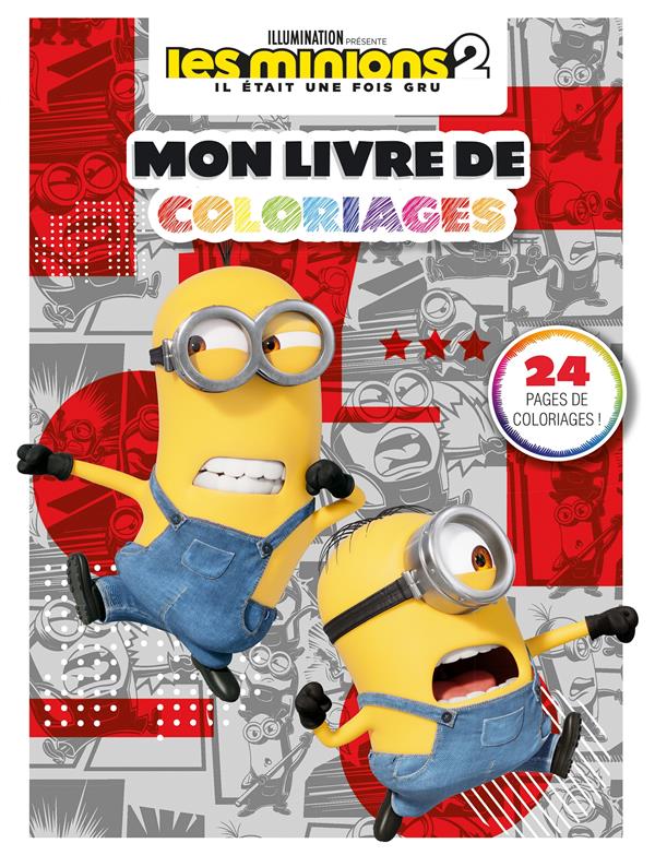 MINIONS 2 -MON LIVRE DE COLORIAGES