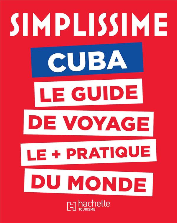 LE GUIDE SIMPLISSIME CUBA