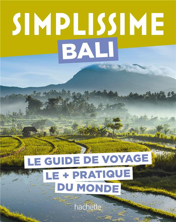 LE GUIDE SIMPLISSIME BALI