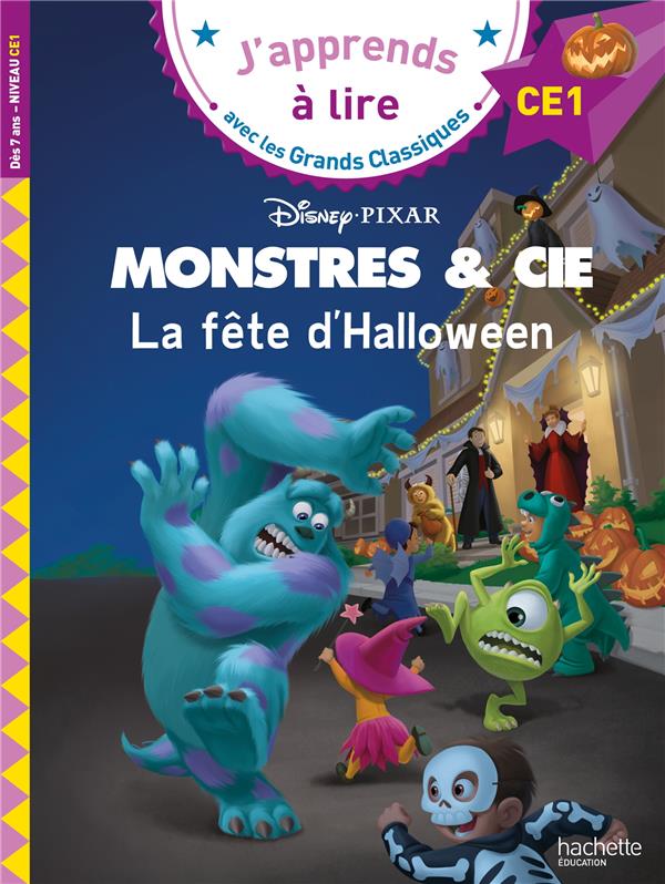 DISNEY - MONSTRES ET CIE - LA FETE D'HALLOWEEN, CE1