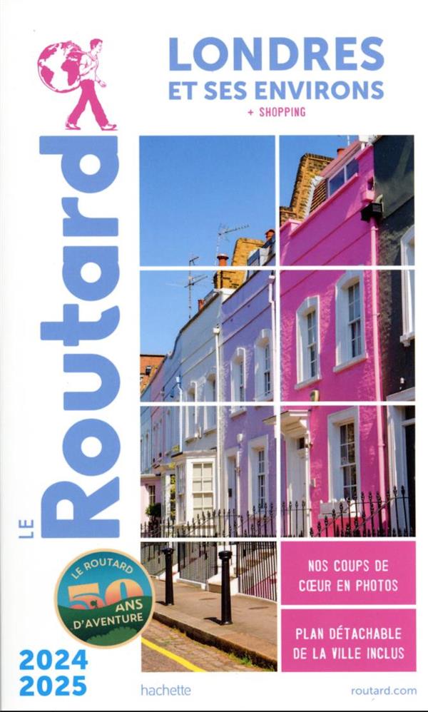 GUIDE DU ROUTARD LONDRES ET SES ENVIRONS 2024/25