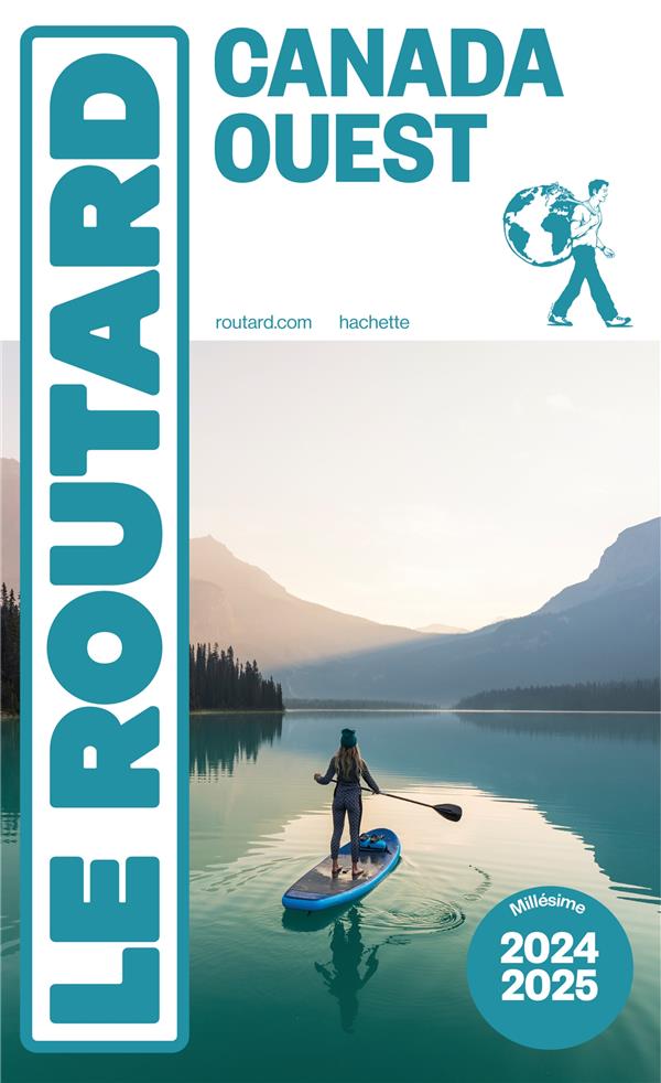 GUIDE DU ROUTARD CANADA OUEST 2024/25