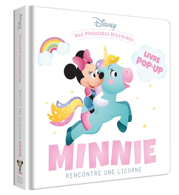 DISNEY - MES PREMIERES HISTOIRES - MINNIE RENCONTRE UNE LICORNE - LIVRE POP-UP