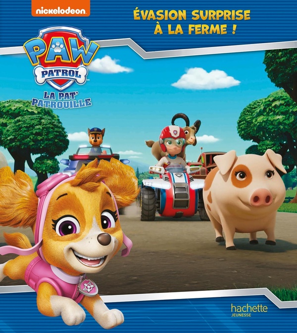 LA PAT' PATROUILLE - EVASION SURPRISE A LA FERME - ALBUM D'HISTOIRE