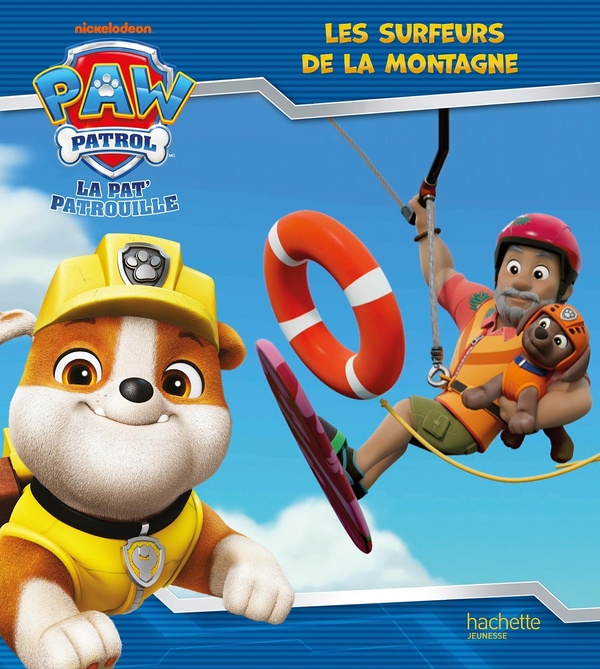 LA PAT' PATROUILLE - LES SURFEURS DE LA MONTAGNE - ALBUM D'HISTOIRE