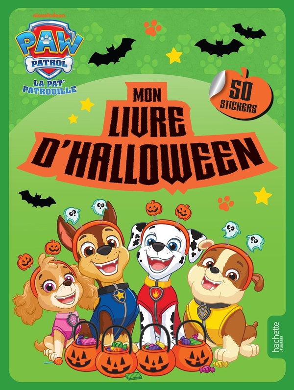LA PAT' PATROUILLE - MON LIVRE D'HALLOWEEN - ACTIVITES ET AUTOCOLLANTS