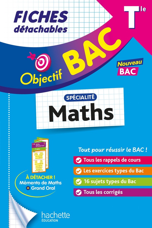OBJECTIF BAC FICHES - SPECIALITE MATHS TLE