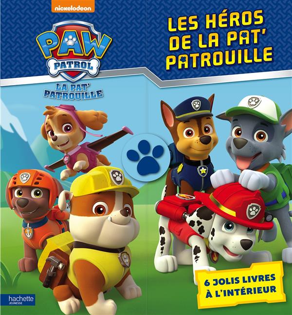 PAW PATROL - LA PAT' PATROUILLE / LES HEROS DE LA PAT'PATROUILLE