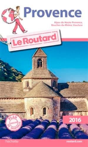 GUIDE DU ROUTARD PROVENCE 2016