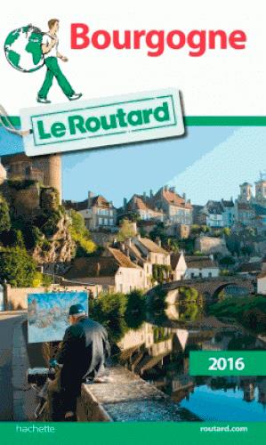 GUIDE DU ROUTARD BOURGOGNE 2016