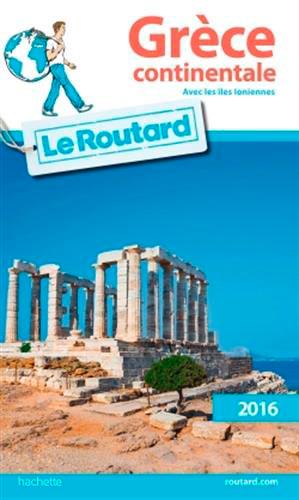 GUIDE DU ROUTARD GRECE CONTINENTALE 2016