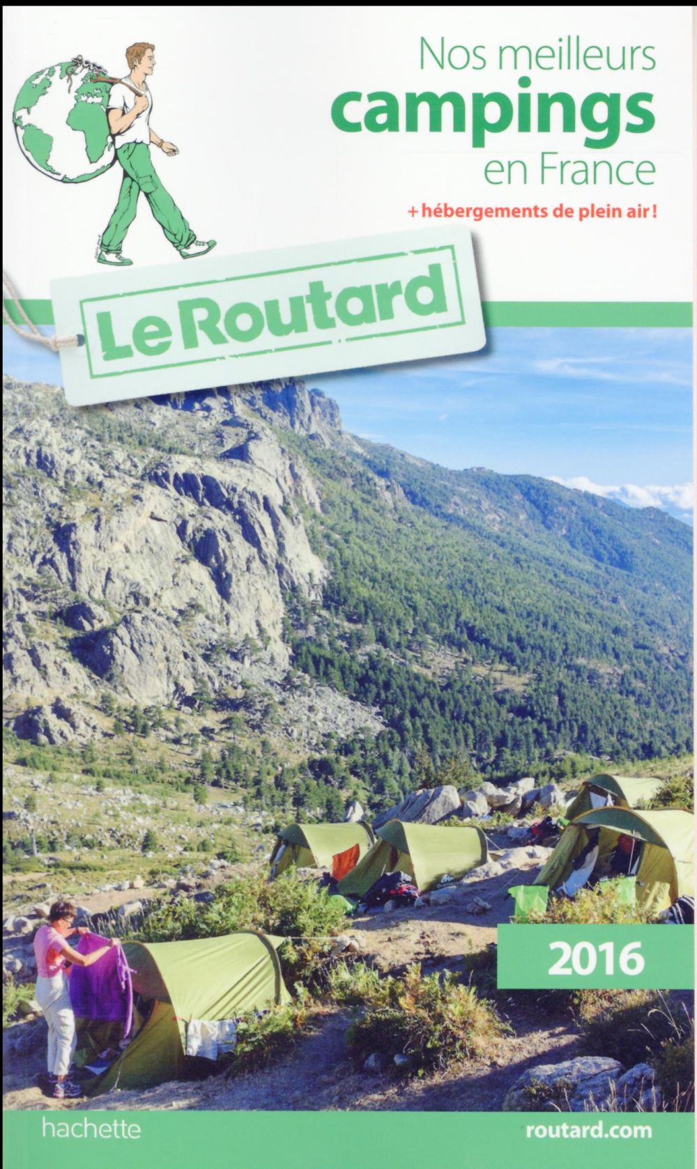 GUIDE DU ROUTARD NOS MEILLEURS CAMPINGS EN FRANCE 2016