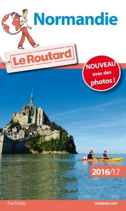 GUIDE DU ROUTARD NORMANDIE 2016/17