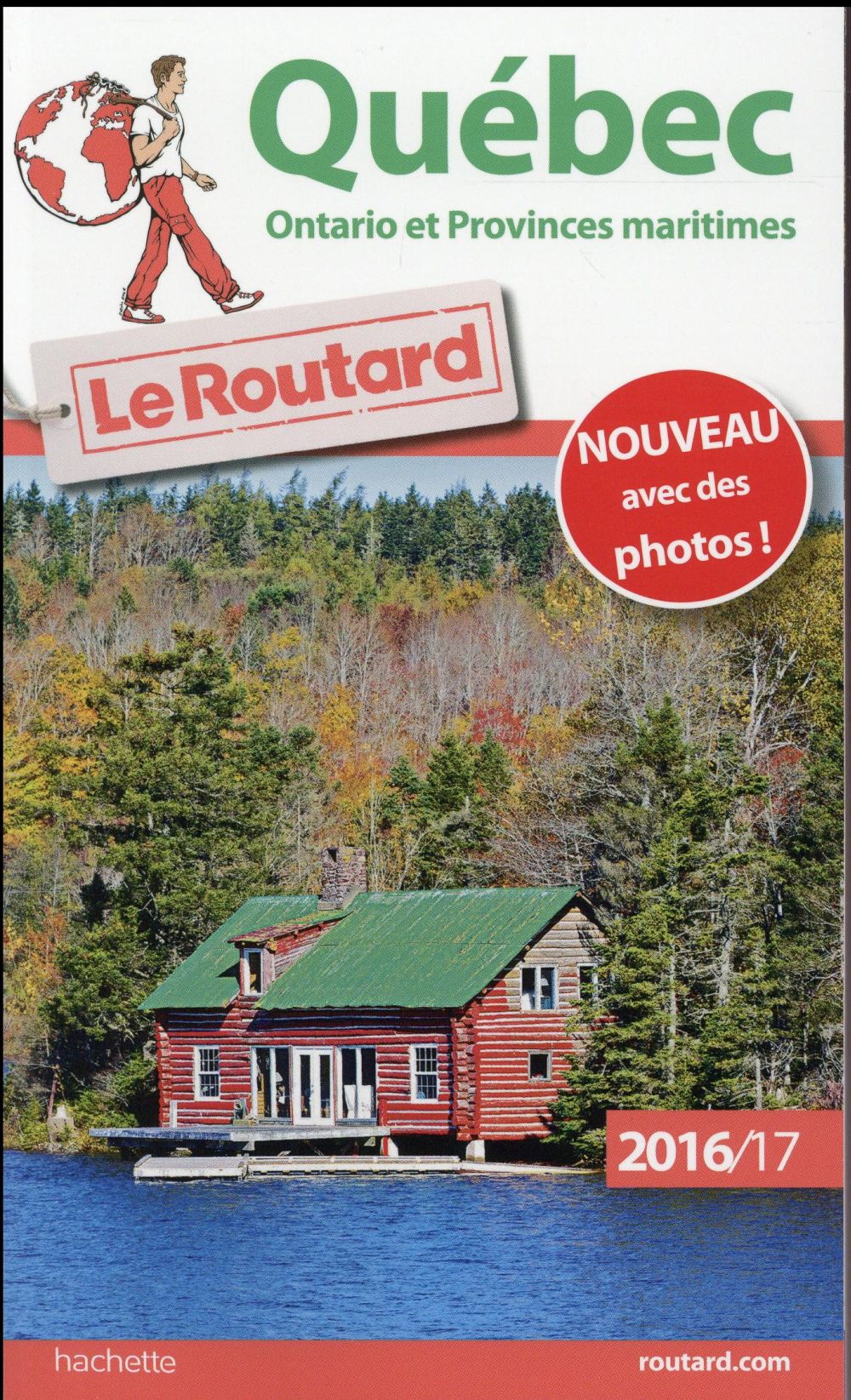 GUIDE DU ROUTARD QUEBEC 2016/17