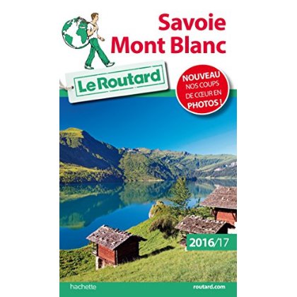 GUIDE DU ROUTARD SAVOIE MONT BLANC 2016/17