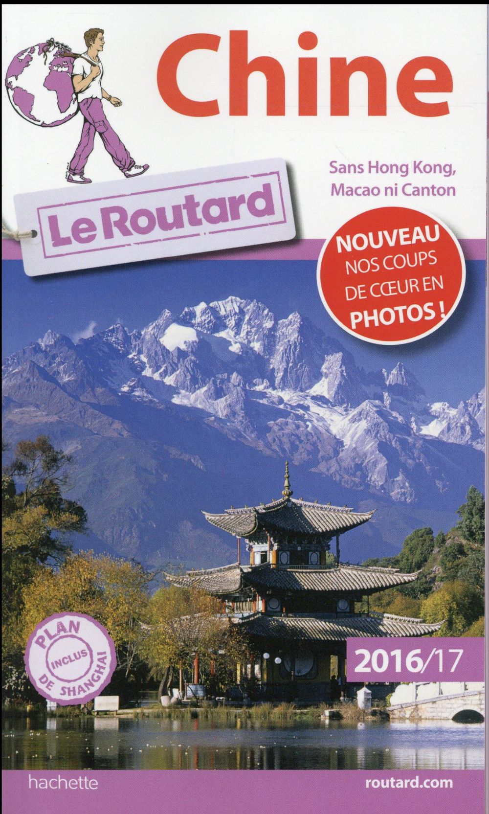 GUIDE DU ROUTARD CHINE 2016/17