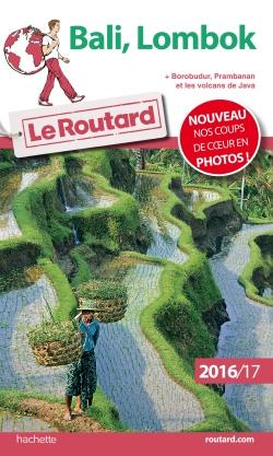 GUIDE DU ROUTARD BALI, LOMBOK 2016/17