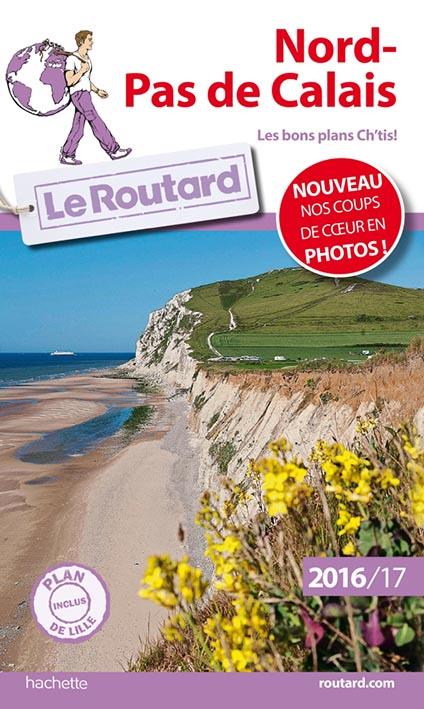 GUIDE DU ROUTARD NORD PAS-DE-CALAIS 2016/2017