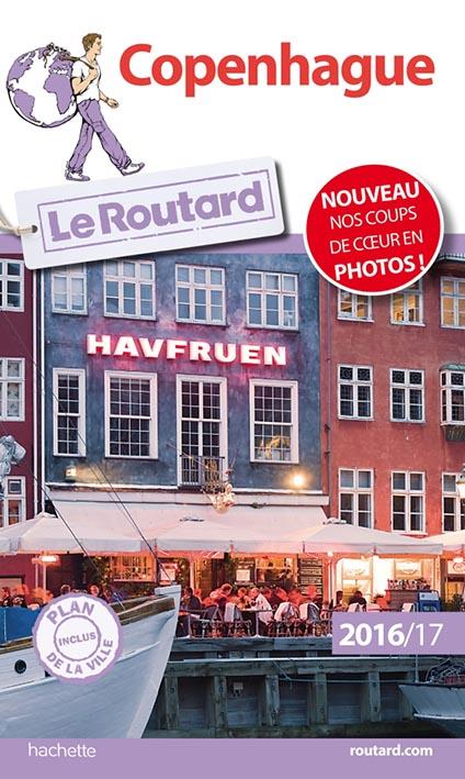 GUIDE DU ROUTARD COPENHAGUE 2016/2017